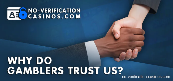 Reasons to trust articles about no verification casinos