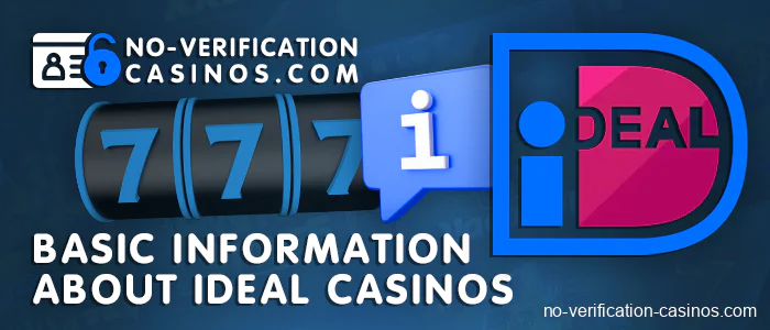 What need to know about iDEAL casinos - introductory information