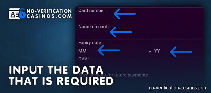 Specify payment method details when making a deposit to no kyc casino