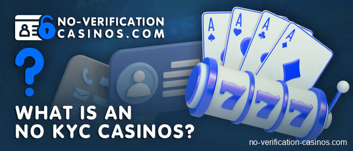 General information about no KYC casinos in Australia