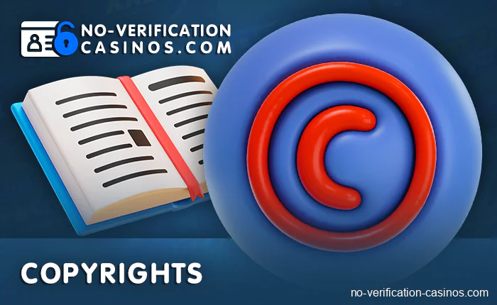 About Copyrights content on online casinos without verification