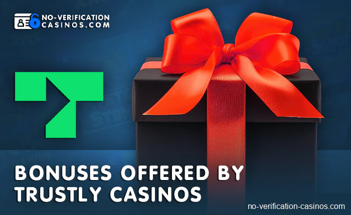 Bonuses for players of Trustly online casinos