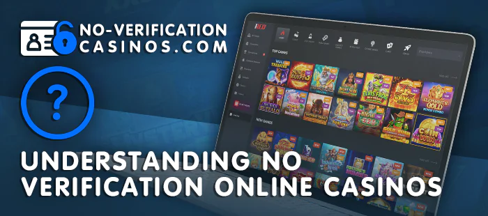 About online casino no verification - what need to know