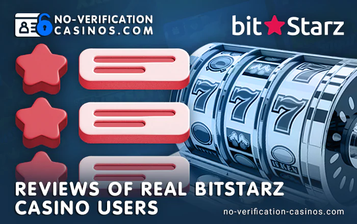 BitStarz player reviews - opinions about the casino