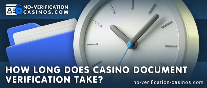 Time for verification in online casinos