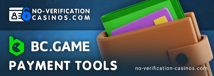 Payment systems for BC.Game Casino players - deposits and withdrawals