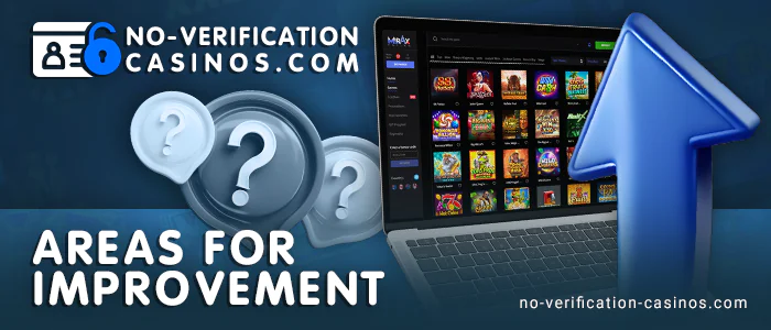 Necessary improvements for Mirax Casino