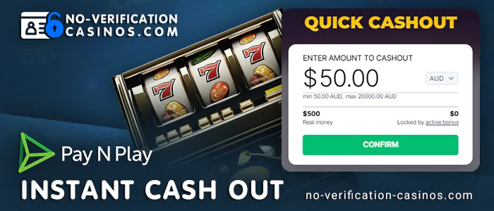 Pay N Play online casino with instant payouts