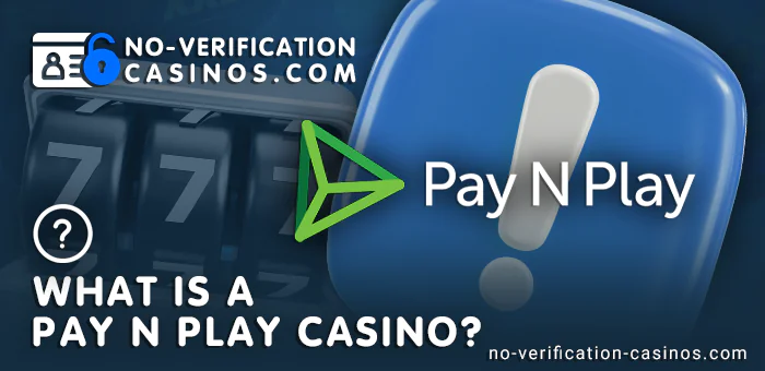 Info about online casino Pay N Play